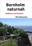 Die Veloscouts: Bornholm naturnah ★★★★★