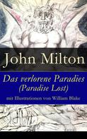 John Milton: Das verlorene Paradies (Paradise Lost) mit Illustrationen von William Blake ★★★★★