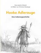 Hans-Joachim Schemel: Hooka Adlerauge 