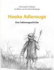 Hooka Adlerauge - Eine Indianergeschichte
