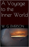 Willis George Emerson: A Voyage to the Inner World 