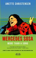 Anette Christensen: Mercedes Sosa - More Than A Song 