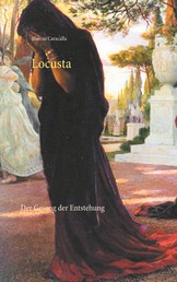 Locusta - Der Gesang der Entstehung