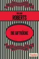 Gillian Roberts: Die Giftküche ★★★★