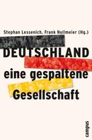 Stephan Lessenich: Deutschland - eine gespaltene Gesellschaft 