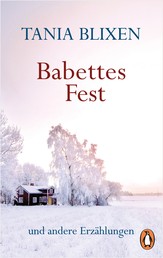 Babettes Fest - und andere Erzählungen
