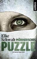 Elke Schwab: Mörderisches Puzzle ★★★★