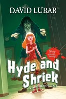 David Lubar: Hyde and Shriek 