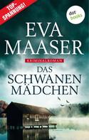 Eva Maaser: Das Schwanenmädchen ★★★★