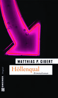 Matthias P. Gibert: Höllenqual ★★★★