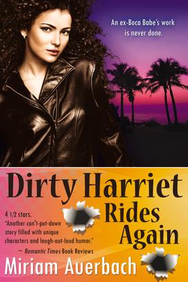 Dirty Harriet Rides Again