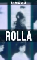 Richard Voß: Rolla 