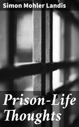 Prison-Life Thoughts