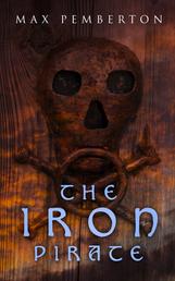 The Iron Pirate - Sea Adventure Novel