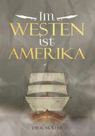 Dirk Möller: Im Westen ist Amerika 