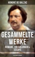 de Balzac, Honoré: Gesammelte Werke von Balzac: Romane, Erzählungen & Essays (Illustrierte Ausgabe) 