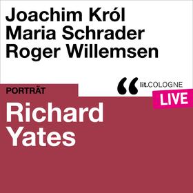 Richard Yates - lit.COLOGNE live (Ungekürzt)