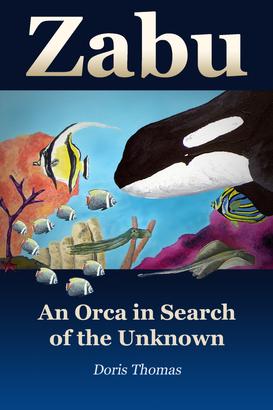 Zabu - An Orca in Search of the Unknown