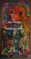 Jan Pelzer: Indiskretionen 