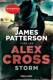Storm - Alex Cross 16 - - Thriller