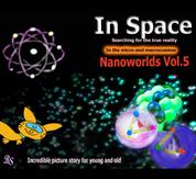 Nanoworlds - Incredible picture story for young and old
