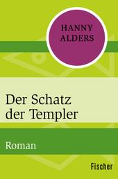 Der Schatz der Templer - Roman
