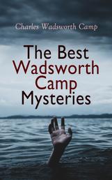 The Best Wadsworth Camp Mysteries - Sinister Island, The Abandoned Room, The Gray Mask & The Signal Tower