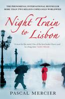 Pascal Mercier: Night Train To Lisbon ★★★★
