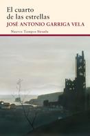 José Antonio Garriga Vela: El cuarto de las estrellas 