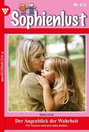 Sophienlust 412 – Familienroman - Der Augenblick der Wahrheit