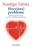 Ruediger Dahlke: Herz(ens)probleme ★★★★★