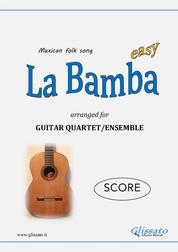La Bamba - Guitar Quartet (SCORE) - Easy