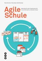 Peter Brichzin: Agile Schule (E-Book) 