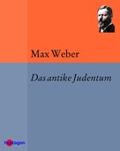 Max Weber: Das antike Judentum 