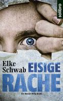 Elke Schwab: Eisige Rache ★★★★