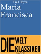 Jürgen Schulze: Maria Francisca 
