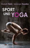 Selvarajan Yesudian: Sport und Yoga ★★