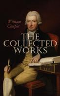 William Cowper: The Works of William Cowper 