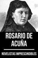 Rosario de Acuña: Novelistas Imprescindibles - Rosario de Acuña 