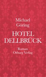Hotel Dellbrück - Roman