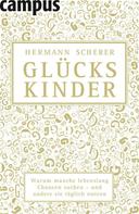 Hermann Scherer: Glückskinder ★★★★