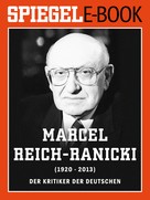 Volker Hage: Marcel Reich-Ranicki (1920-2013) 