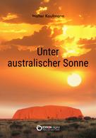Walter Kaufmann: Unter australischer Sonne ★★★★★