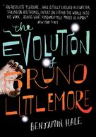 Benjamin Hale: The Evolution of Bruno Littlemore 