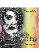 Thomas Mehrhof: Celebrate Visibility - Transsexualität - Ein Coming-out 