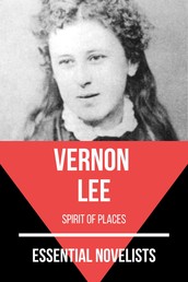 Essential Novelists - Vernon Lee - spirit of places