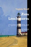 Virginia Woolf: Zum Leuchtturm 