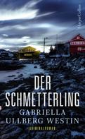 Gabriella Ullberg-Westin: Der Schmetterling ★★★★