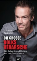 Hannes Jaenicke: Die große Volksverarsche ★★★★