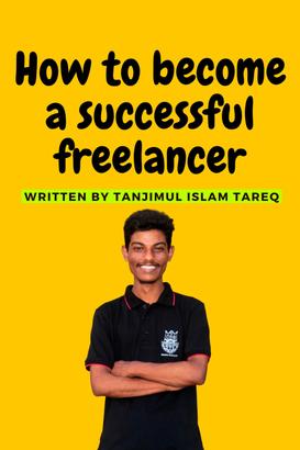 How to become a successful freelancer